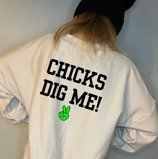 Oversized Sweater - CHICKS DIG ME!