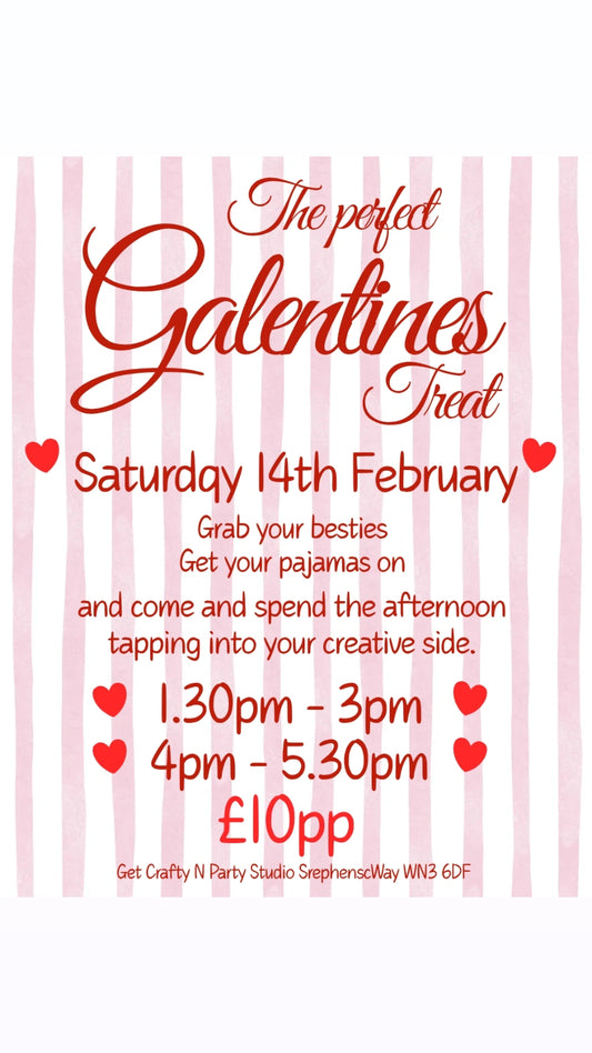 GALENTINES MINI  - 1.30PM -3PM